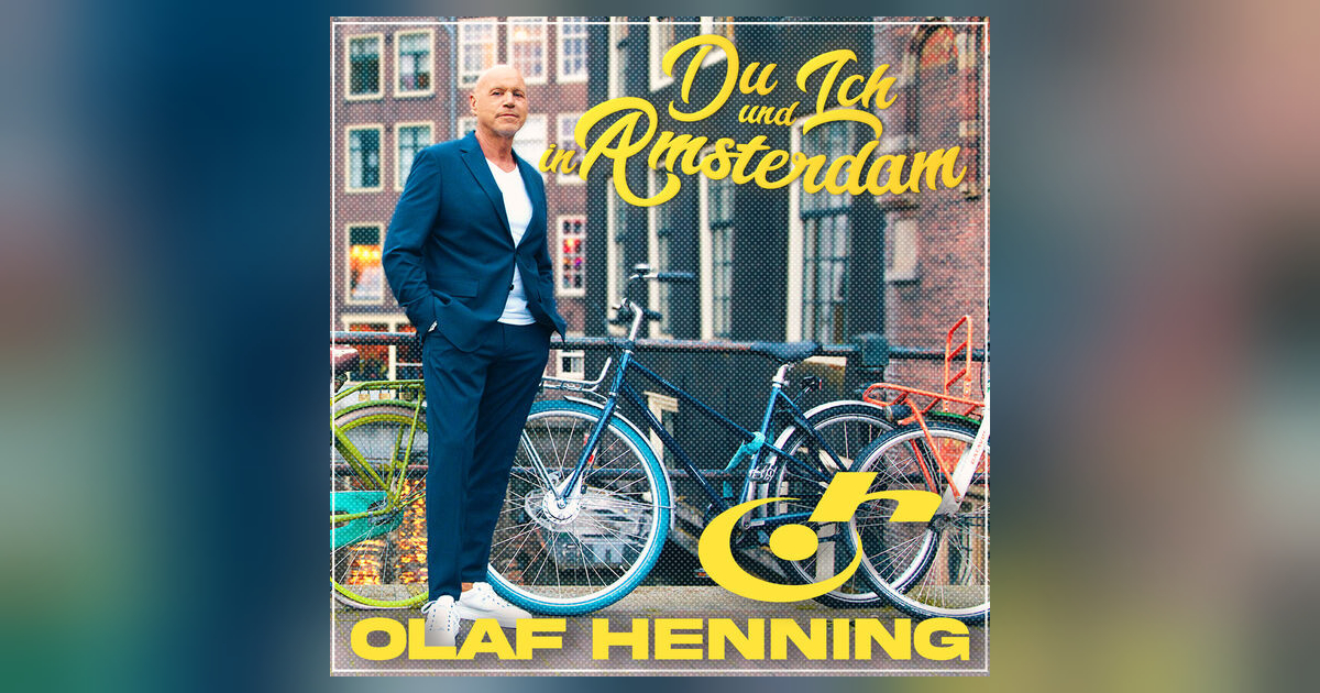 Du Und Ich In Amsterdam Olaf Henning S Sommerkracher Hitbarometer