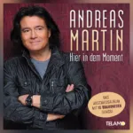 Ein ganz persönlicher Blick auf das Abschiedsalbum von Andreas Martin „Hier in dem Moment“