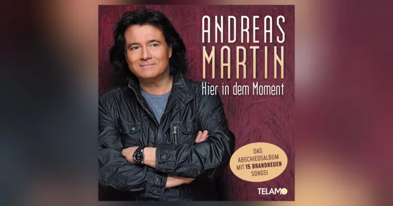 Ein ganz persönlicher Blick auf das Abschiedsalbum von Andreas Martin „Hier in dem Moment“