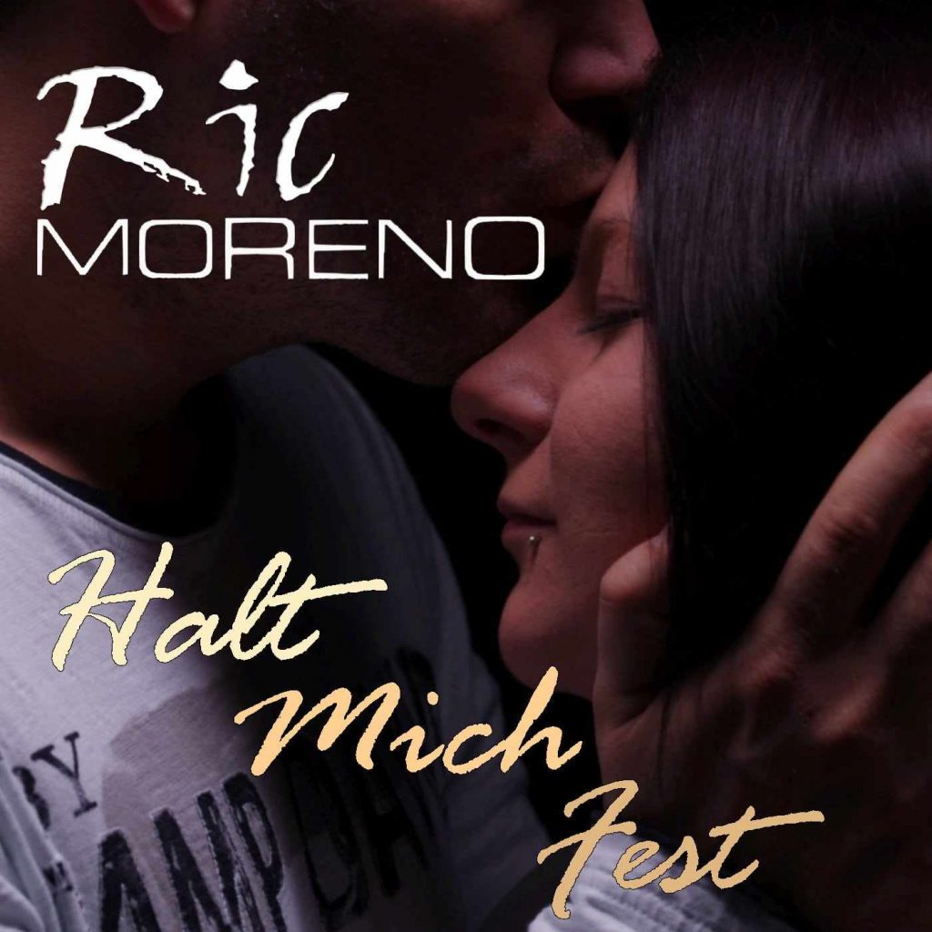 Ric Moreno wünscht sich musikalisch "Halt mich fest"