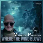 Mauritio Paladora – Where the wind blows