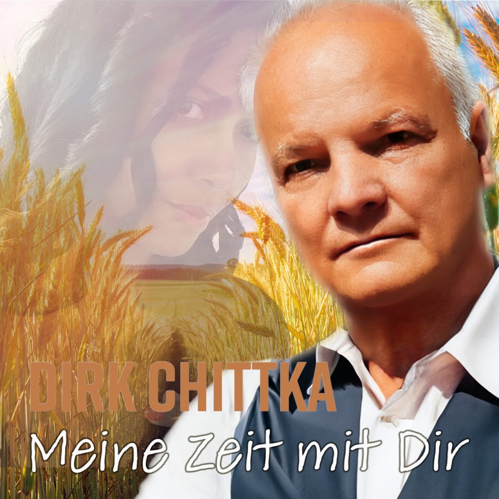 Dirk Chittka - Meine Zeit mit Dir
