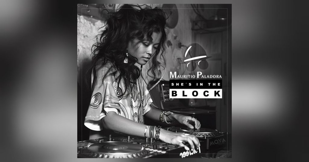 Mauritio Paladora - She's in the Block