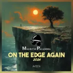 Mauritio Paladora – On the edge again (2024)