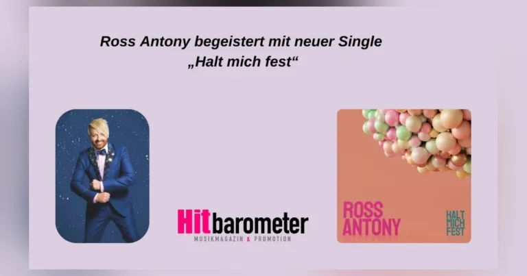 Ross Antony begeistert mit neuer Single „Halt mich fest“