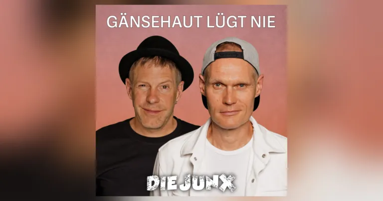 „Gänsehaut lügt nie“ – Die neue Single der JunX bringt echte Emotionen auf den Punkt