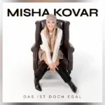 Misha Kovar berührt die Herzen mit neuer Single
