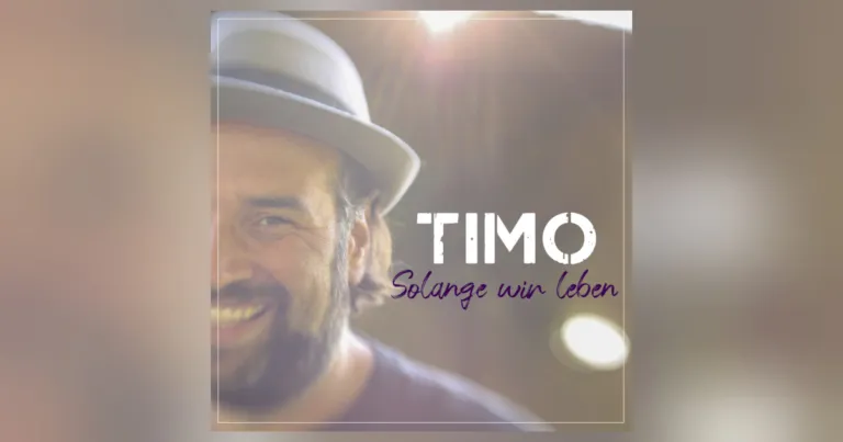 TIMOs neue Single: Ein musikalischer Hochgenuss voller Lebensfreude