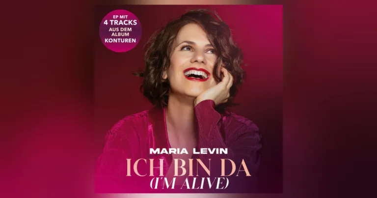 Maria Levin mit „Ich bin da (I’m Alive)“ zum Weltfrauentag 2025