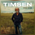 Zwischen Dorfidylle und Folkrock: TIMSENs musikalisches Bekenntnis zur Heimat