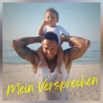 Emotionales Comeback zum Vatertag: Daniel Aminati veröffentlicht „Mein Versprechen“ für Tochter Charly