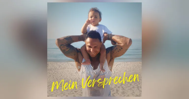 Emotionales Comeback zum Vatertag: Daniel Aminati veröffentlicht „Mein Versprechen“ für Tochter Charly