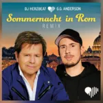 DJ Herzbeat verleiht Kult-Hit „Sommernacht in Rom“ neues Leben