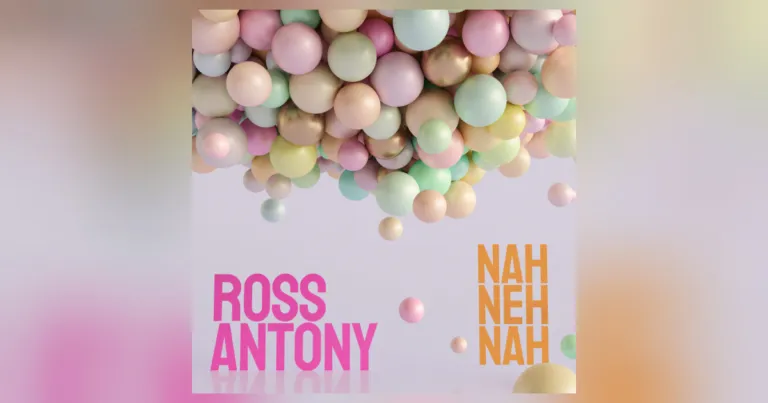 Ross Antony eröffnet die Partysaison: Neuer Song „Nah Neh Nah“ sorgt für Frühlingsgefühle