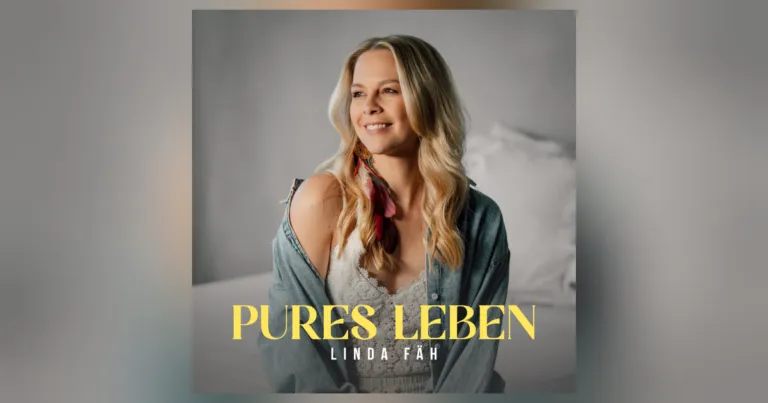 💖 LINDA FÄH & das „Pures Leben“ – Warum dieser Song unser Herz genau jetzt trifft