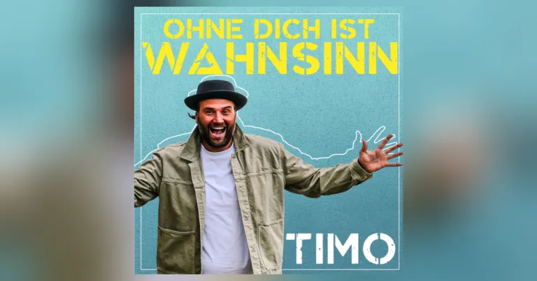 TIMO meldet sich mit „Ohne Dich ist Wahnsinn“ zurück