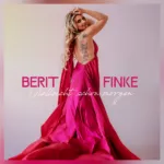 „Vielleicht schon morgen“ – die neue Single von Berit Finke