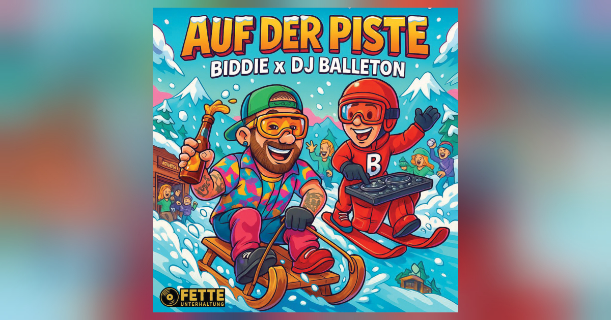 Biddie x DJ Balleton zünden Après-Ski-Abriss mit „Auf der Piste“