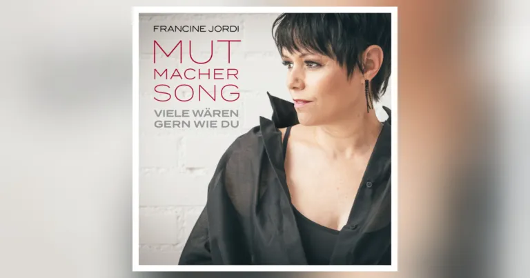 Francine Jordi schenkt mit ihrem „Mutmacher Song“ Hoffnung