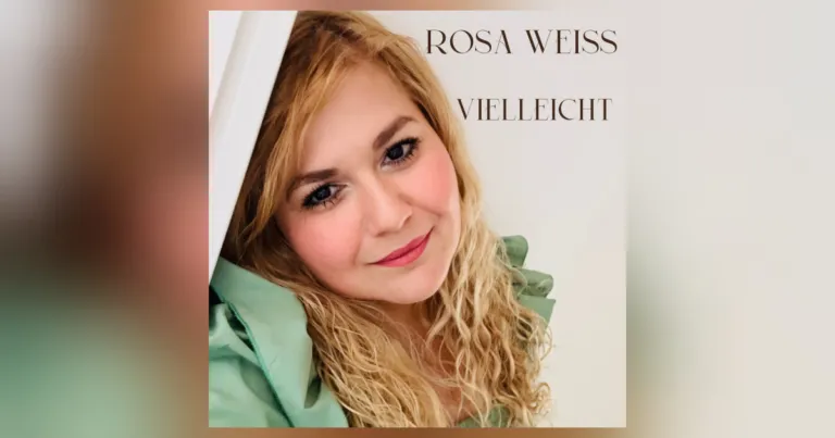 Rosa Weiss – „Vielleicht“: Wenn das Herz den Mut findet, dem Gefühl zu vertrauen