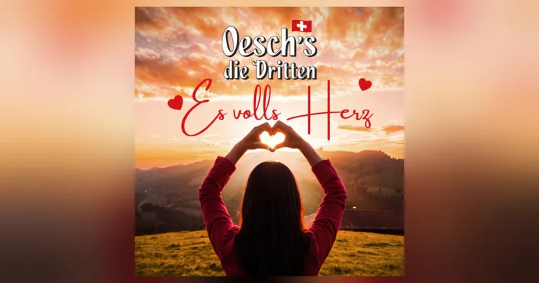 Oesch’s die Dritten schenken ihren Fans ein „volles Herz“ – neue Single erscheint am 31. Juli