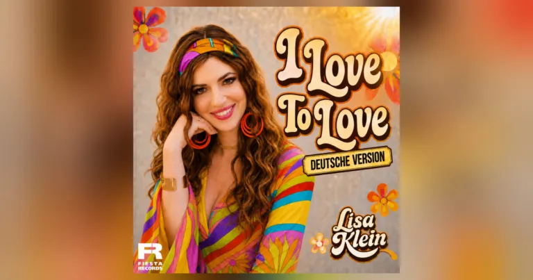 Lisa Klein veröffentlicht deutsche Version von „I Love To Love“