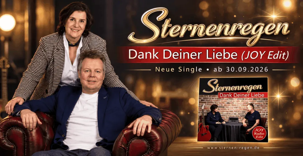 Sternenregen feiern die Kraft der Liebe mit „Dank Deiner Liebe (JOY Edit)“