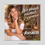FORSBERG feat. Linda Jung: Wenn „Wir passen niemals zusammen“ zur Liebeserklärung wird