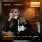 Rosa Weiss: „Warum bist du nicht bei mir?“ – Eine Konfrontation nach dem Vertrauensbruch